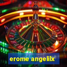 erome angelilx